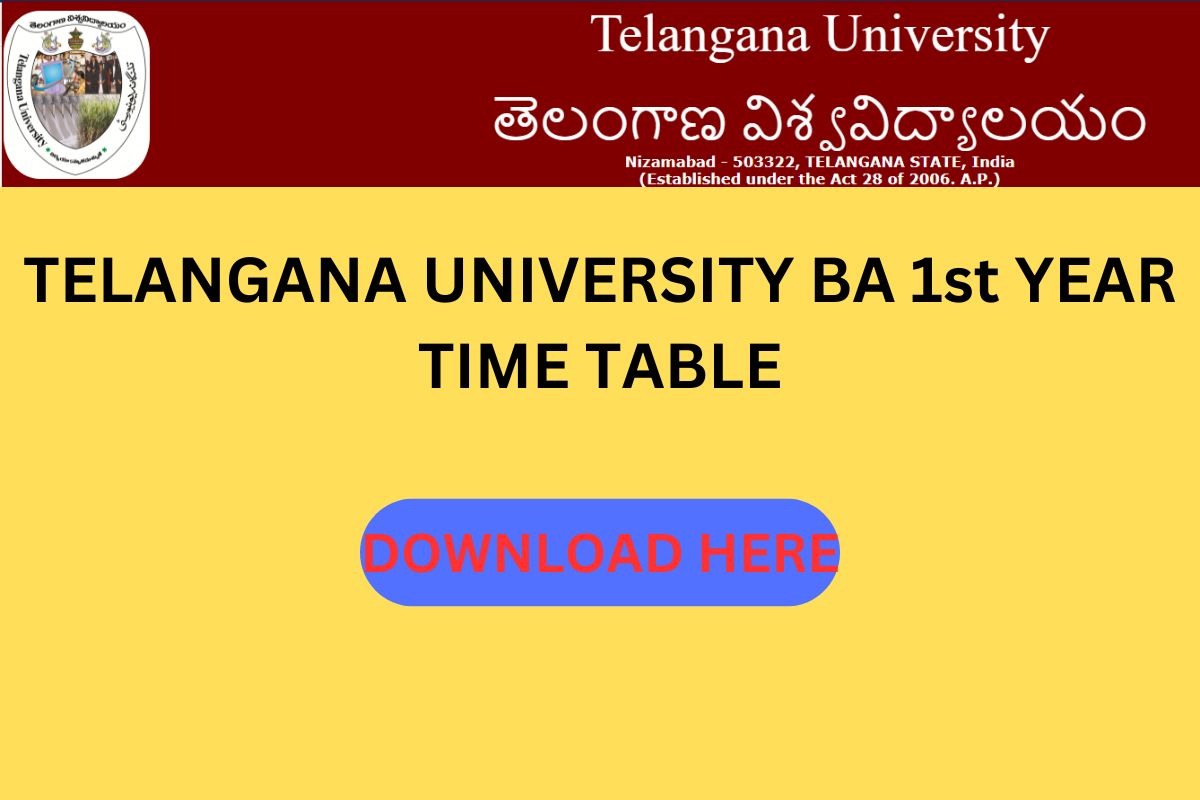 TELANGANA UNIVERSITY BA 1st YEAR TIME TABLE