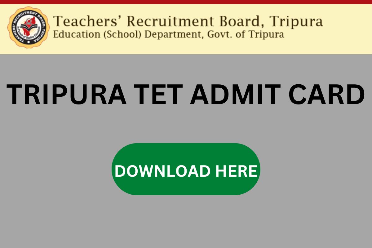 TRIPURA TET ADMIT CARD