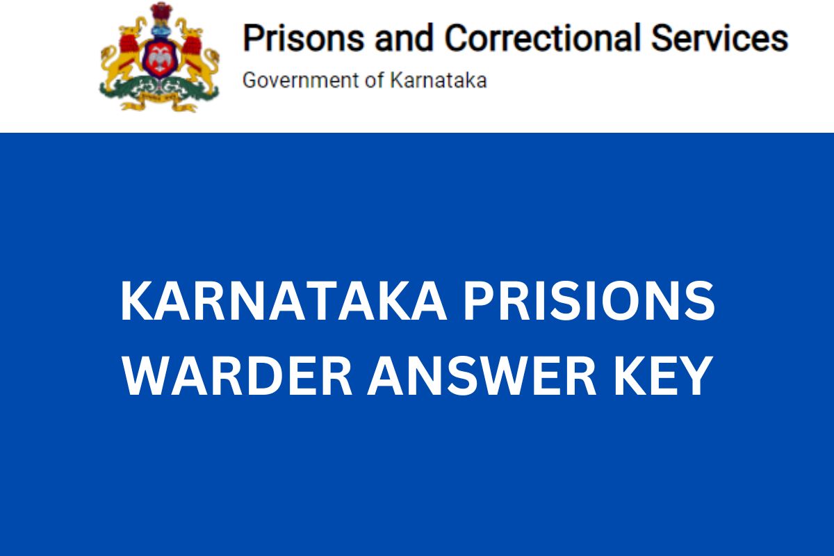 KARNATAKA PRISIONS WARDER ANSWER KEY