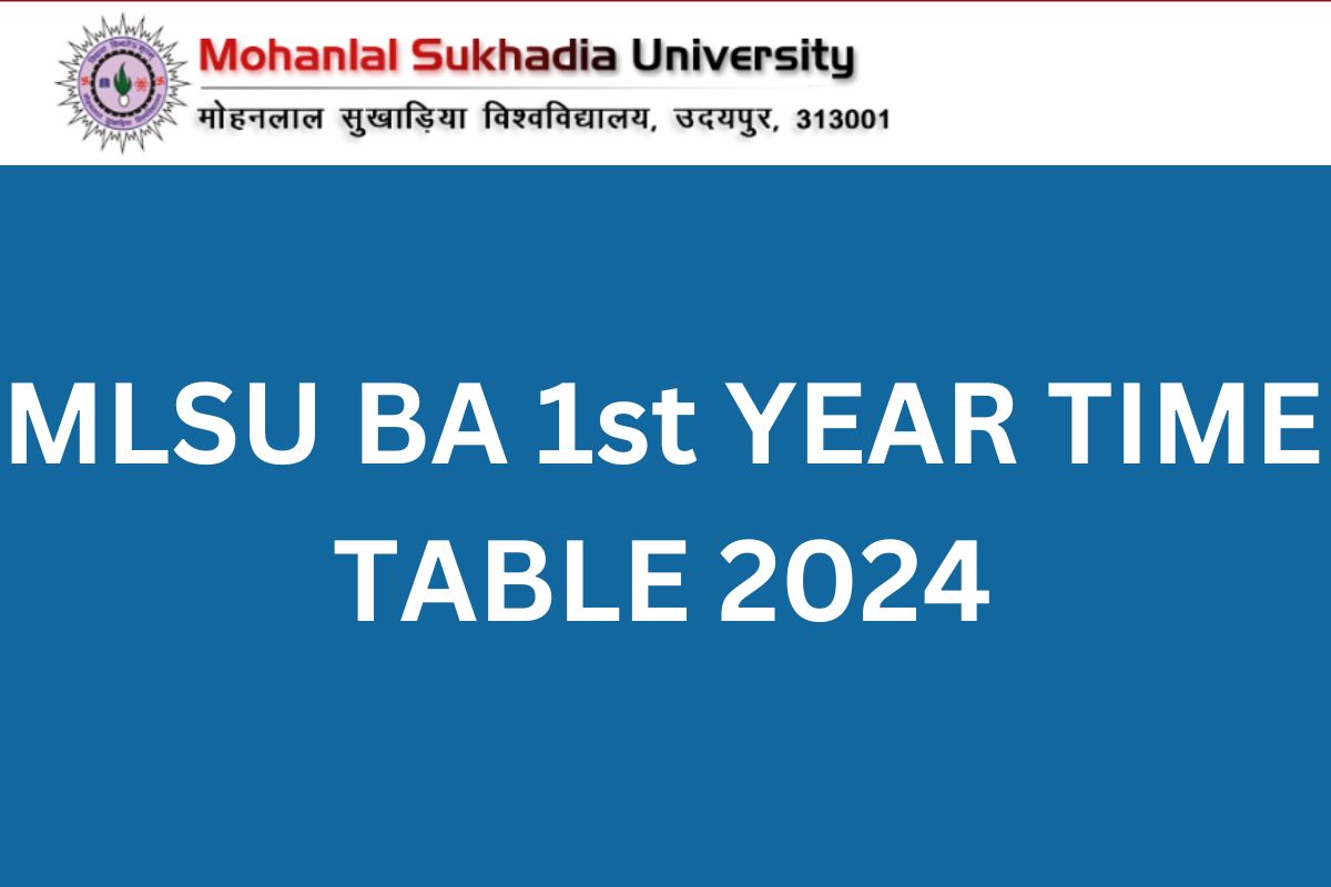 MLSU BA 1st YEAR TIME TABLE 2024